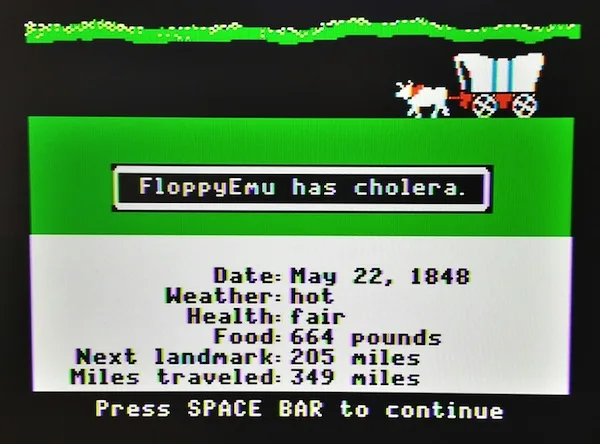 Oregon Trail: "FloppyEmu has cholera"