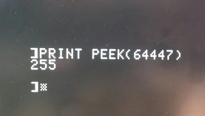 PRINT PEEK(64447) showing 255